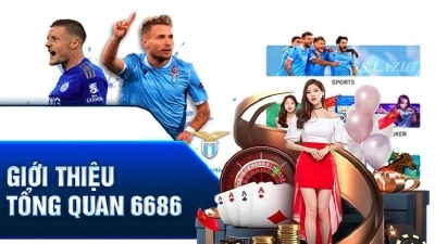 Nhà cái 6686: Đánh giá chi tiết, ưu điểm và cách tham gia