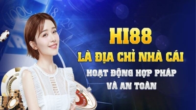 Hi88 - Sân chơi cá cược trực tuyến hấp dẫn, ưu đãi cực khủng